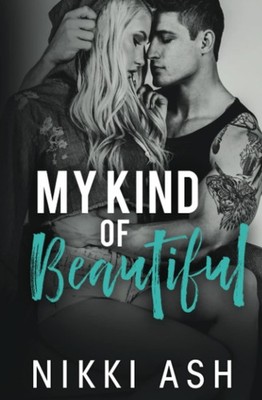 My Kind of Beautiful: a friends to lovers romance (Finding Love)