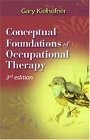 Conceptual Foundations of Occupational Therapy