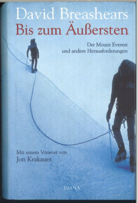 Bis zum Äußersten, Der Mount Everest und andere Herausforderungen
