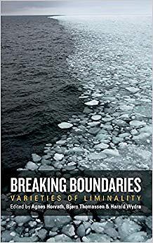Breaking Boundaries   Varieties of Liminality - New Hardback - 32 - T9000z