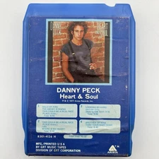 Danny Peck - Heart & Soul- Restored 8 Track Tape - New Pad and Splice