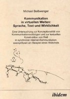 Michael BeißWenger | Kommunikation In Virtuellen Welten: Sprache, Text Und...