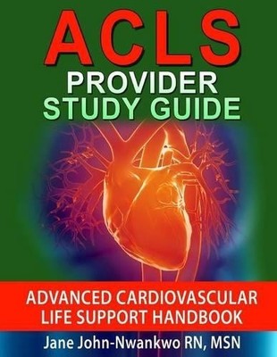 Msn Jane John-Nwankwo Rn ACLS Provider Study Guide (Taschenbuch) (US IMPORT)
