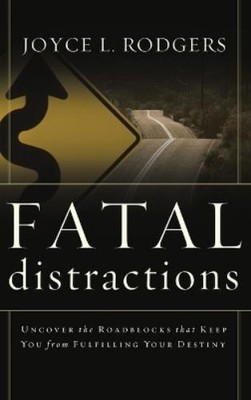 Joyce L Rodgers Fatal Distractions (Gebundene Ausgabe)