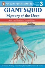 Giant Squid: Mystery of the Deep by Jennifer Dussling: Used