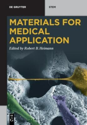 Materials for Medical Application, Paperback by Heimann, Robert B. (EDT), Bra...