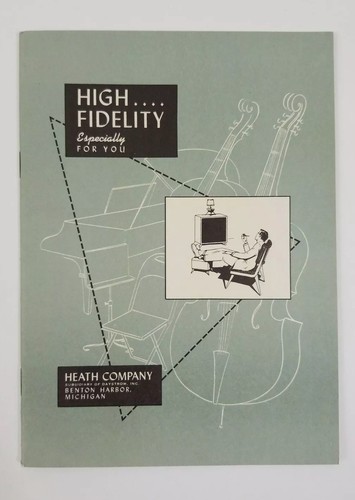 Vintage Heath Company High Fidelity 22 Page Brochure, Benton Harbor, MI.