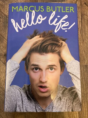 Hello Life! by Marcus Butler HARD COVER NEW