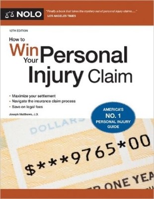 Joseph Matthews How to Win Your Personal Injury Claim (Taschenbuch) (US IMPORT)