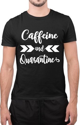 Inspiriertes lustiges Tumblr-T-Shirt Kaffine & Quarantäne Neuheit