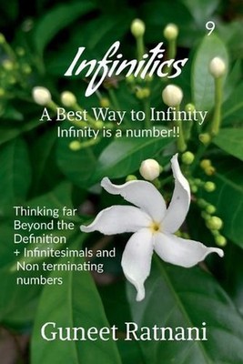 Infinitics: A Best Way to Infinity by Guneet Ratnani Paperback Book ...