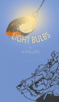 A. Phillips | Light Bulbs | Buch | Englisch (2025) | Austin Macauley