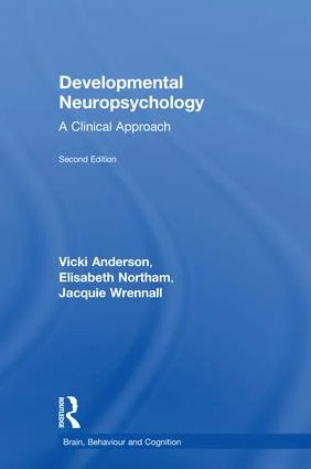Developmental Neuropsychology - 2nd Edition