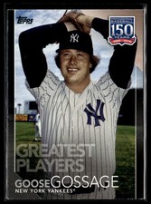 2019 Topps Update 150 Years of Professional Baseball Black Goose Gossage 061/299
