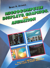 Microcomputer Displays, Graphics, and Animati...