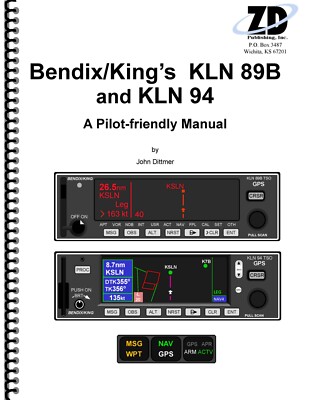 Bendix/King KLN 89B and KLN 94 Pilot-Friendly Manual