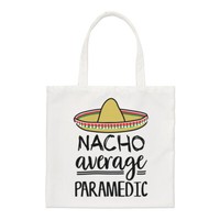 Nacho Durchschnittliche Paramedizinisch Regular Tragetasche Beste Arzt Lustig