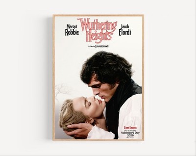 Wuthering Heights Margot Robbie Jacob Elordi Feb 14 2026 Poster