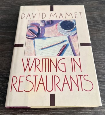 SIGNED David Mamet Writing in Restaurants 1986 1st/1st F/F +photo