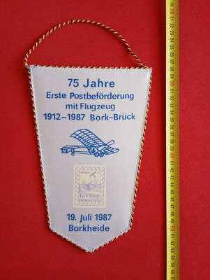 Alter wimpel: 75 Jahre -Erste Postbeförderung mit Flugzeug 1912-1987 Bork-Brück