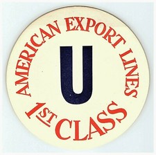 American Export Lines 1st Class Luggage Label Vintage Sticker Stamp Poster