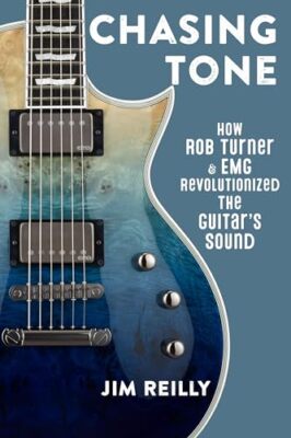 Jim Reilly - Chasing Tone, wie Rob Turner und EMG das revolutionierten - J555z