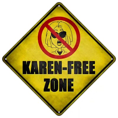 Karen Free Zone Novelty Metal Crossing Sign