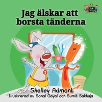 Shelley Admont (U. A.) | I Love To Brush My Teeth | Taschenbuch | Schwedisch