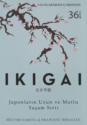 Ikigai: Japonların Uzun ve Mutlu Yaşam Sırrı - paperback Hector Garcia|F...