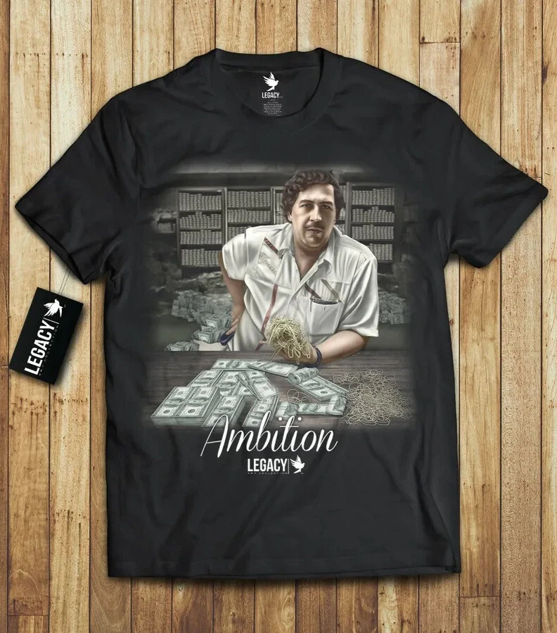 Ambition T-Shirt limited edition 100% cotton Pablo Escobar money