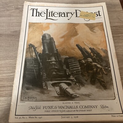 The Literary Digest--Jan 5 ,1918. Blazing A Trail Vol. 56 No.1 In Great Shape