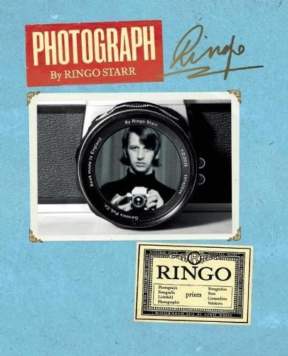 Photograph by Ringo Starr - 9781905662333