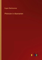 PhöNizier In Akarnanien Eugen Oberhummer Taschenbuch 88 S. Deutsch 2022