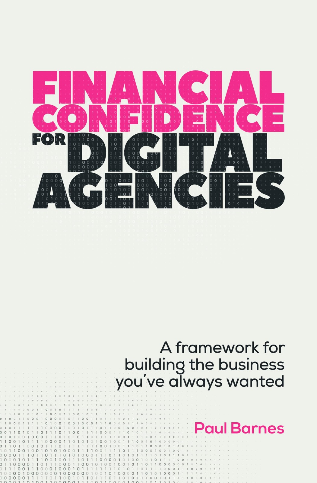 Financial Confidence for Digital Agencies: A framework for build