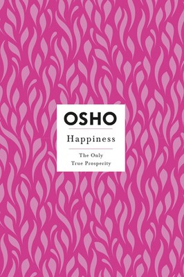 Happiness | The Only True Prosperity | Osho | Englisch | Taschenbuch | 2023