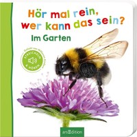 HöR Mal Rein, Wer Kann Das Sein? - Im Garten | Streicheln Und HöRen | Buch