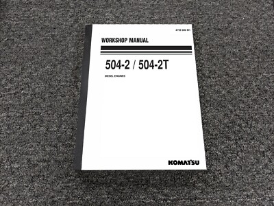 Komatsu 504-2 504-2T Diesel Engine Shop Service Repair Manual