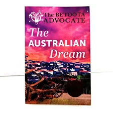 The Australian Dream: sell everything and move to Betoota 