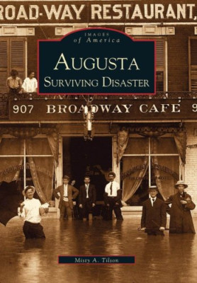 Augusta: Surviving Disaster - Paperback NEW Misty Tilson 2002-08
