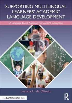 Supporting Multilingual Learners' Academic Language Development: A Language-Base