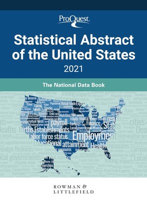 ProQuest Statistical Abstract of the United States 2021: The National Data B...