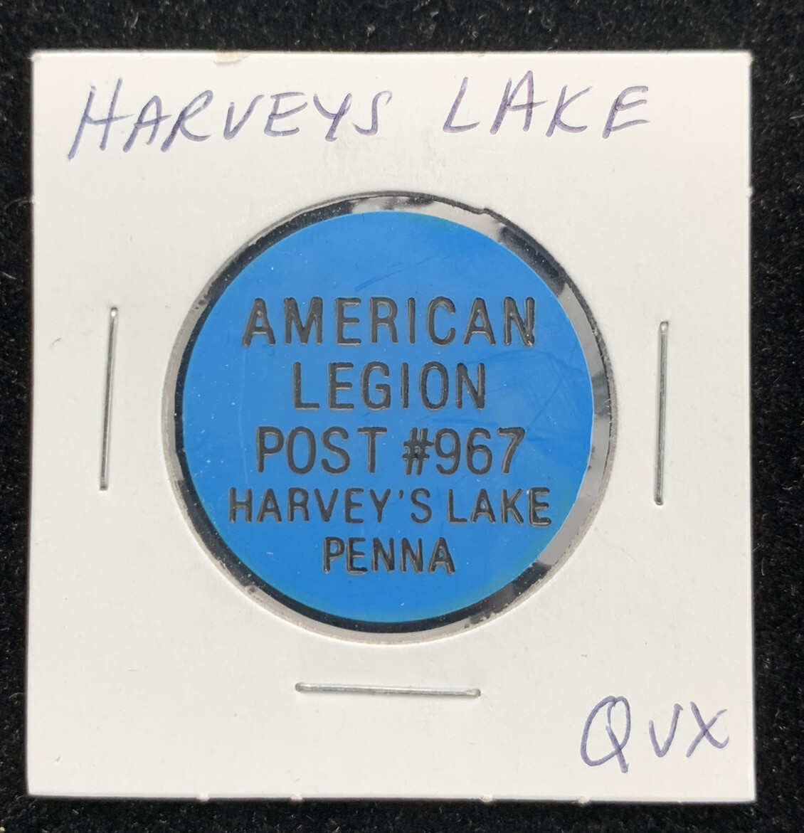 American Legion Post 967 Harveys Lake PA Good For One Bottle Beer