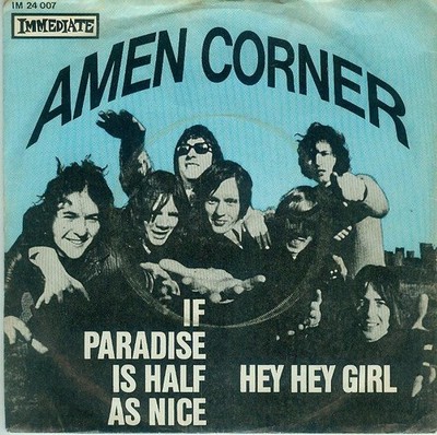 AMEN CORNER '' IF PARADISE IS HALF AS NICE / HEY HEY GIRL '' 7 Inch Single +