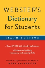 Webster's Dictionary for Students, Sixth PAPERBACK –  2020 by Merriam
