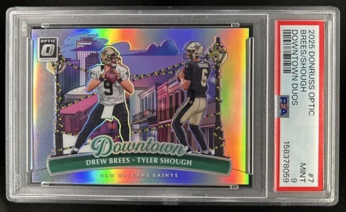 2025 Donruss Optic Drew Brees/Tyler Shough Base (PSA 9)