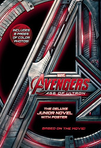 Marvels Avengers Age of Ultron Deluxe Junior Novel Hardcover 2015 by Chris Wyatt and Marvel