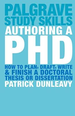 PhD verfassen: Wie man eine Doktorarbeit plant, entwirft, schreibt und beendet oder...