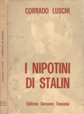 I nipotini di Stalin. . Corrado Luschi. 1984. .