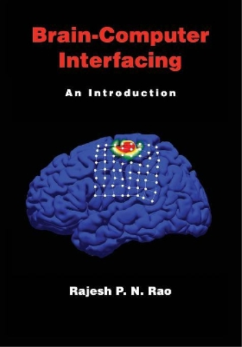 Rajesh P. N. Rao Brain-Computer Interfacing (Tascabile)