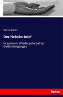 Martin KäHler | Der HebräErbrief | Taschenbuch | Deutsch (2019) | 52 S.